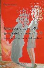 PAOLO AVANZI - Una domenica notte in via della Pace al n. 53 (racconti)
