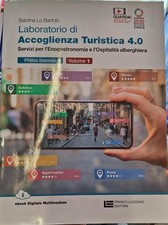 LABORATORIO DI ACCOGLIENZA TURISTICA 4.0 - Lo Bartolo - Lucisano - 9788808399939