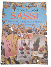 IL GRANDE LIBRO DEI SASSI, dipingere, incidere, stampare, incollare, costruire