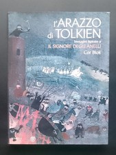 L'ARAZZO DI TOLKIEN immagini ispirate a Il signore degli anelli – 1a ed.Bompiani