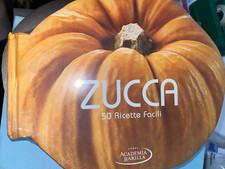 ZUCCA 50 RICETTE FACILI ACADEMIA BARILLA