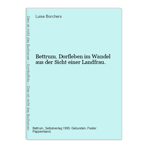 Bettrum dorfleben wandel - dorfleben,