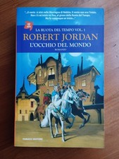 L'occhio del mondo - LA RUOTA DEL TEMPO VOL. 1 - Robert Jordan