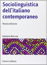 sociolinguistica dell'italiano contemporaneo Berruto Gaetano 8843063499