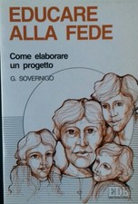 Sovernigo, Educare alla fede