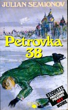Petrovka 38 - Julian Semionov