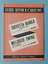 SPARTITO CUFFIETTA BIANCA + MELODICO SWING - PER PIANO E STRUMENTI