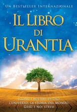 Il Libro Di Urantia: Rivelare