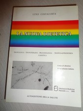 LA NUOVA DIETETICA - LUIGI COSTACURTA Ed. Medicina Naturale /521/