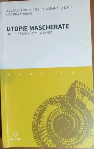 Utopie mascherate rousseau - utopie, da