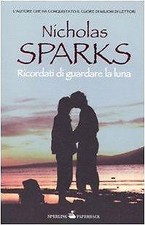 Ricordati di guardare la luna Sparks, Nicholas and Petrelli,