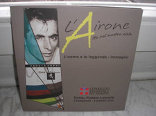 FAUSTO COPPI L'AIRONE L'UOMO LA LEGGENDA IMMAGINI CATALOGO MOSTRA TORINO 2010