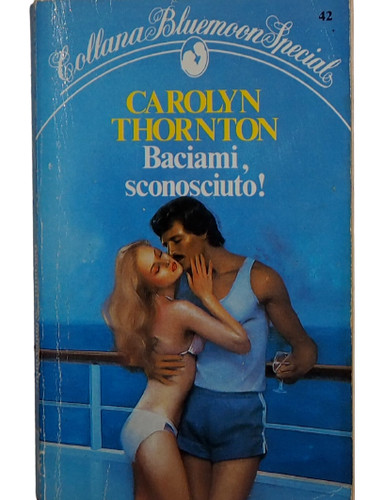 Baciami sconosciuto thornton - baciami,