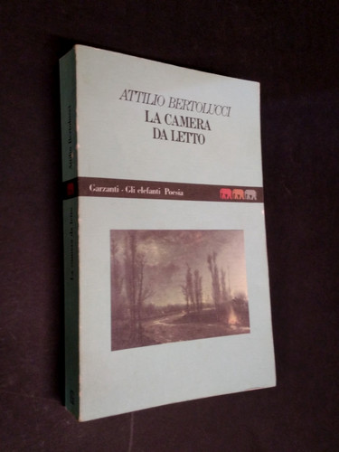 Attilio bertolucci la camera - la,