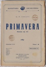 DONATI PRIMAVERA DANZA 1930 MUSICA SPARTITI ORCHESTRA MUSICA LEGGERA DANZA