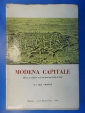 Modena capitale. Storia di