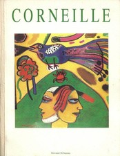 Corneille (22 Febbraio - 31 marzo 1996). Dipinti Recenti. . AA.VV.. 1996. .