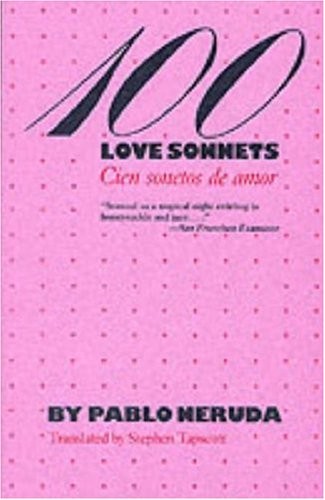 One hundred love sonnets cien - one,