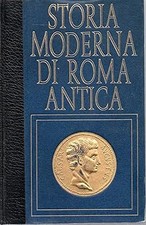 STORIA MODERNA DI ROMA ANTICA