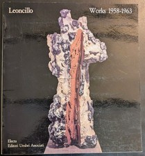 Leoncillo Works 1958 1963 Electa 1990