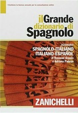IL GRANDE DIZIONARIO DI SPAGNOLO VERSIONE BASE ZANICHELLI 9788808088086