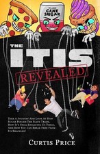 The Itis Revealed by Curtis Price Paperback Book