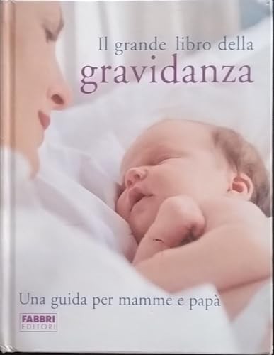 Grande libro della gravidanza - grande,