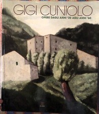 Gigi Cuniolo-opere dagli anni '20 agli anni '60, Ed. Elede, 2003, Catalogo