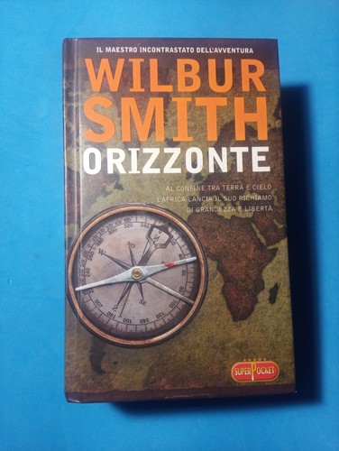 Orizzonte wilbur smith - wilbur,