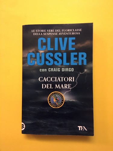 Cacciatori del mare - -di, clive