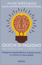 LIBRO GIOCHI D'INGEGNO PER