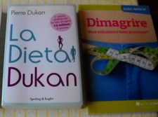 2 libri sulle DIETE: La Dieta Dukan e dimagrire