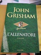 John Grisham l'allenatore Mondadori 2003 prima edizione