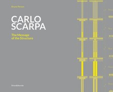 Carlo Scarpa. The message of