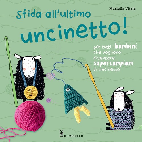 Sfida all ultimo - sfida, uncinetto