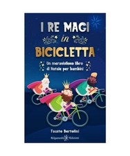 I Re Magi in bicicletta: Un