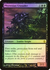 FOIL Phyrexian Crusader ~