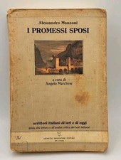 I promessi sposi - Alessandro Manzoni - a cura di Angelo Marchese - Mondadori