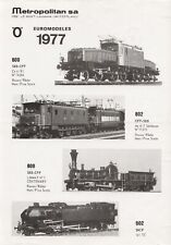 catalogo METROPOLITAN 1977 Euromodelles Spur O SBB-CFF SNCF FS            F D aa