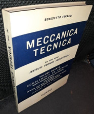 Benedetto Feraudi MECCANICA TECNICA COMPLEMENTI ED ESERCIZI VOLUME QUARTO 1974