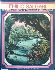EMILIO SALGARI EDIZIONE ANNOTATA 2 VOLL. IL PRIMO CICLO DELLA JUNGLA