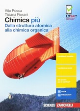 CHIMICA PIU' STRUTTURA ATOMICA CHIMICA ORGANICA V.POSCA ZANICHELLI 9788808665706