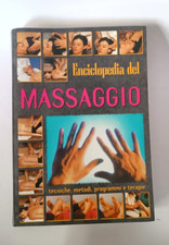 ♥ ENCICLOPEDIA DEL MASSAGGIO tecniche metodi Demetra 1999 1à edizione Z57