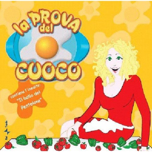 La prova del cuoco - aa.vv.,