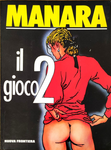 Milo manara gioco 2 - il,
