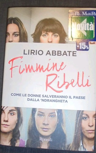 Fimmine ribelli come donne - le,