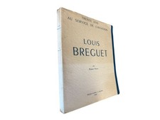 Louis Breguet. Trente Ans au Service de l'Aviation Faure, Pierre: