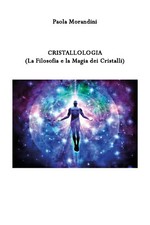 CRISTALLOLOGIA (La Filosofia e