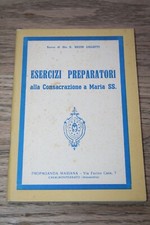 Silvio Gallotti Esercizi preparatori Consacrazione Maria Propaganda Mariana 1957