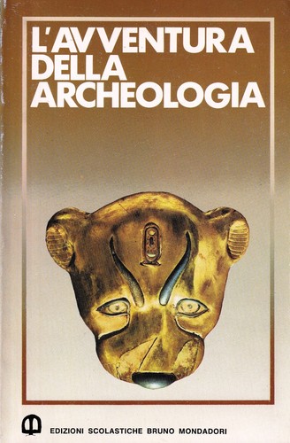 Avventura della archeologia - l'avventura,